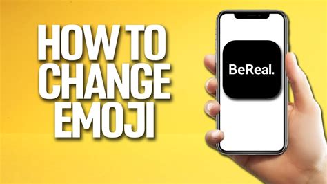 How To Change Emoji On BeReal Tutorial YouTube