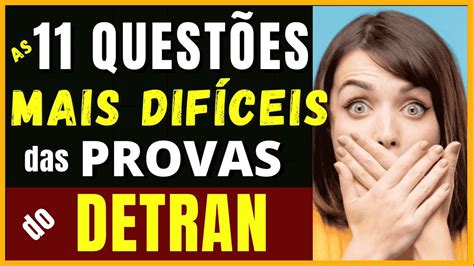 As Perguntas Mais Dif Ceis Das Provas Do Detran Corrigidas E