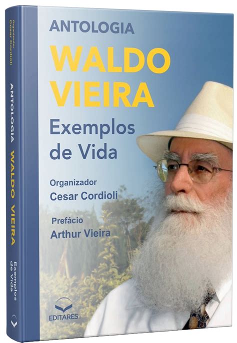 Antologia Waldo Vieira Exemplos De Vida Editares