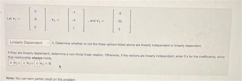 Solved Let V1⎣⎡−2−60⎦⎤ V2⎣⎡−1−41⎦⎤ And V3⎣⎡−9−325⎦⎤ 1