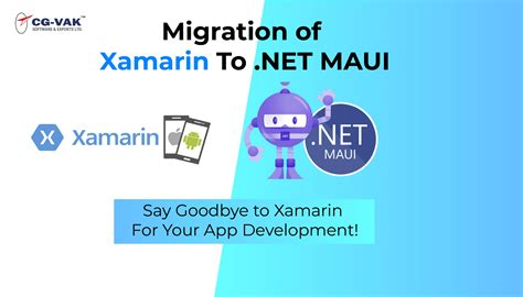 Migrate Xamarin To Net Maui For Application Development