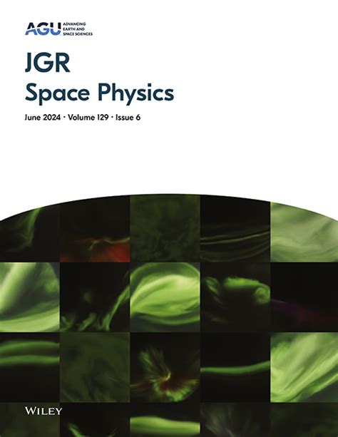 Journal Of Geophysical Research Space Physics Vol 129 No 6