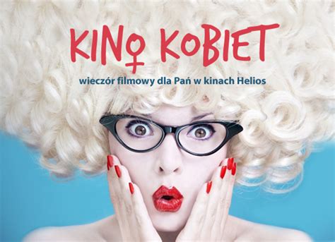 Kino Kobiet W Kinie Helios We Wroc Awiu Medipe