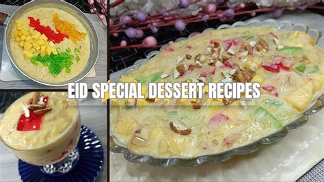 Eid Special Dessert Recipes Mango Labe Shireen Recipe Labeshereen