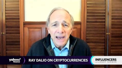 Ray Dalio Discusses Investing In Crypto Bitcoin And Ethereum Youtube