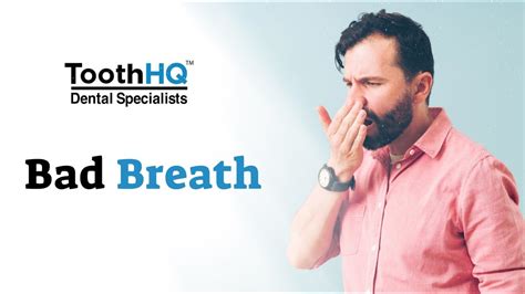 Bad Breath Halitosis Causes Dr Kumar T Vadivel Dds Ms Mba Fdsrcs Toothhq