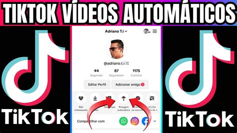 Como Ativar A Rolagem AutomÁtica Dos VÍdeos Do Tiktok Para Contabilizar