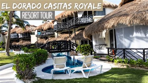 El Dorado Casitas Royale All Inclusive Resort Tour Riviera Maya