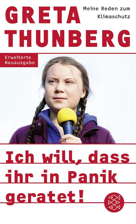 Ich Will Dass Ihr In Panik Geratet Greta Thunberg Buch Kaufen