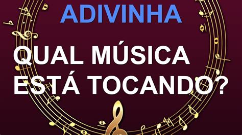 ADIVINHE QUAL MÚSICA ESTÁ TOCANDO OUVINDO UM TRECHO DA MÚSICA SEM OUVIR