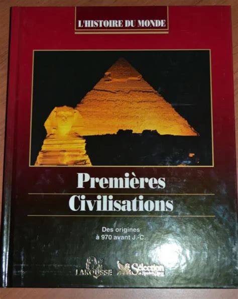 LIVRE PREMIÈRE CIVILISATIONS larousse format A4 EUR 5 00 PicClick FR