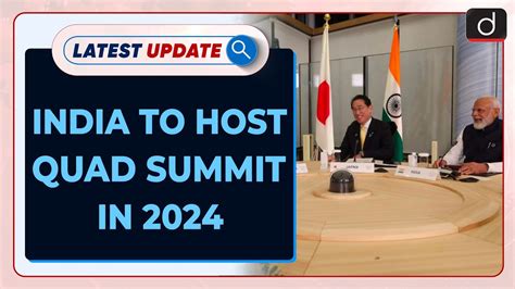 India To Host Quad Summit In 2024 Latest Update Drishti IAS English