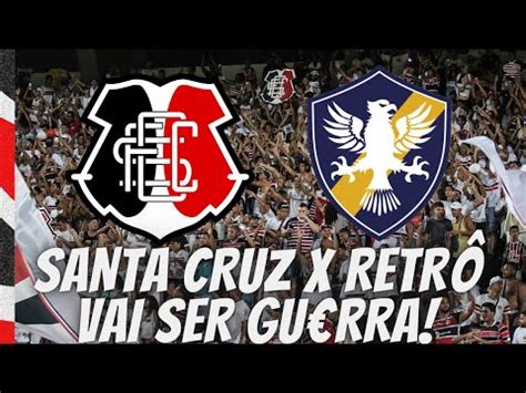 Santa Cruz X Retr Vai Ser Gurra Youtube