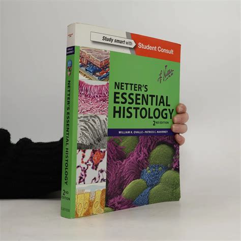 Netter S Essential Histology Patrick C Nahirney PhD William K