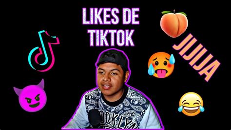 Reaccionando A Mis Likes De Tiktok Youtube