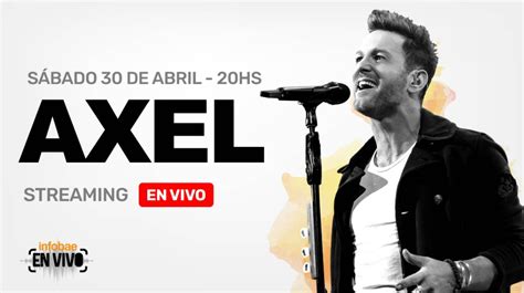 Axel Presentará Un Show Con Sus Mejores Temas En Un Streaming En Vivo