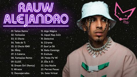 Rauw Alejandro Exitos 2022 Mix Mejores Canciones De Rauw Alejandro Lo