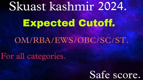 Expected Cutoff For Skuast Kashmir Entrence 2024 For All Categories