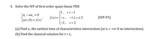 Solved 3 Solve The IVP Of First Order Quasi Linear PDE Chegg