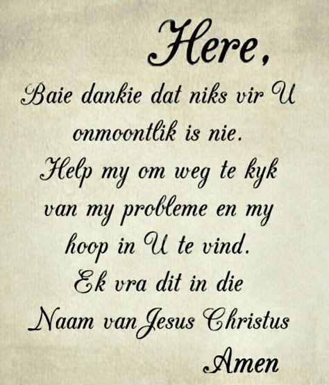 Herebaie Dankie Dat Niks Vir U Onmoontlik Is Niehelp My Om Weg Te