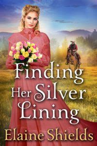 Extended Epilogue Finding Her Silver Lining Elaine Shields