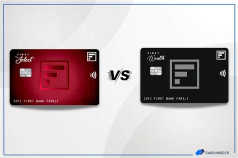 IDFC FIRST Select Vs Wealth Credit Card Which Is Best