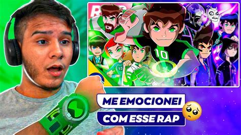 FÃ DO BEN 10 REAGINDO AO Rap do Ben 10 Omniverse NÃO HAVIA MAIS O