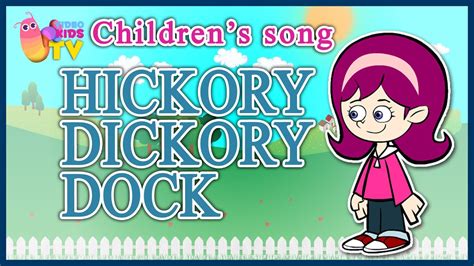 HICKORY DICKORY DOCK canción infantil completa con dibujos animados