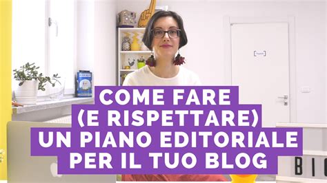 Come Fare Il Piano Editoriale Del Tuo Blog Zandeg