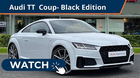 Audi Approved Tt Coupe Black Edition Carlisle Audi Youtube