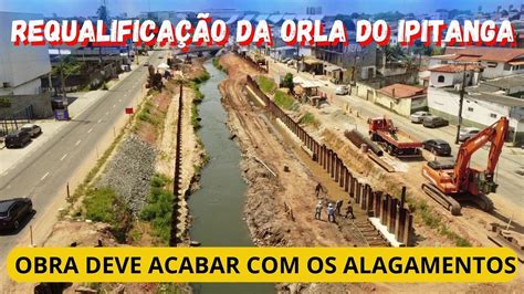 Obra De RequalificaÇÃo Da Orla De Rio Ipitanga Em Lauro De Freitas Vds