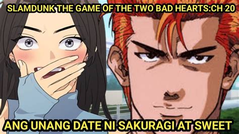 Slamdunk The Game Of The Two Bad Hearts Ch Ang Unang Date Ni