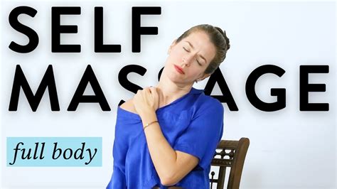 Full Self Massage For Better Sleep And Pain Relief YouTube