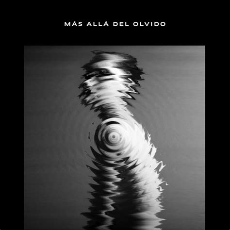 Más Allá del Olvido song and lyrics by Dos Es Máquina Spotify