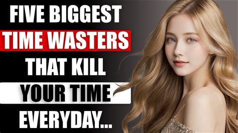 5 Biggest Time Wasters That Kill Your Time Everyday Human