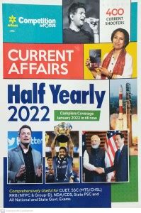 Current Affairs Half Yearly 2022 Complete Coverage Jan 2022 To Till Now