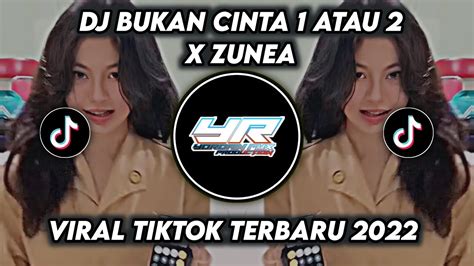 Bukan Cinta Satu Atau Dua YouTube