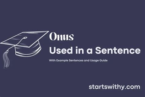 Onus In A Sentence Examples 21 Ways To Use Onus