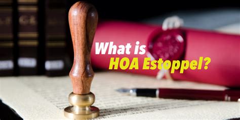 What is an HOA Estoppel?