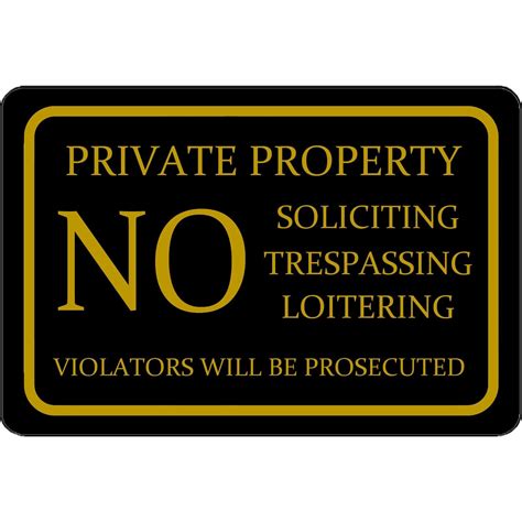 Private Property No Soliciting Trespassing Loitering Safety Notice