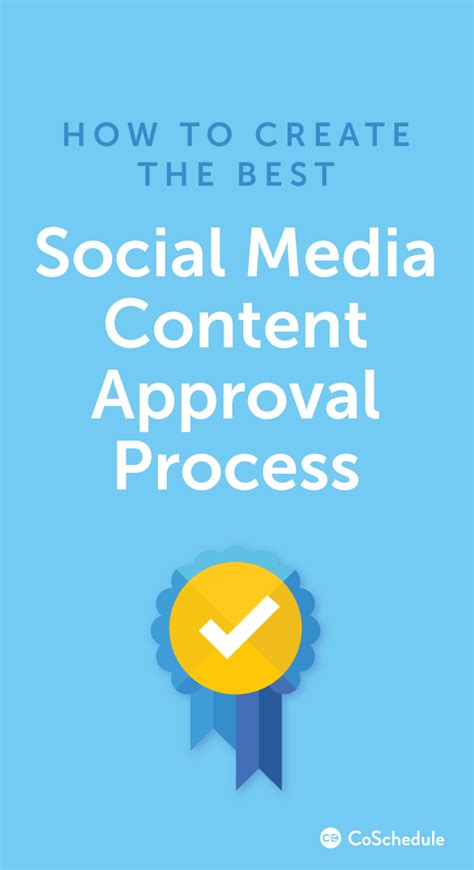 Social Media Approval Process How To Build The Best One For You Best