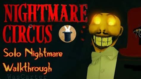 Roblox The Mimic Nightmare Circus Nightmare Mode Solo Full