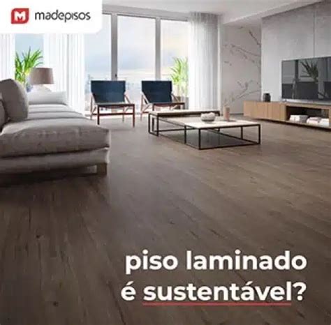 Piso Laminado é Sustentável Madepisos