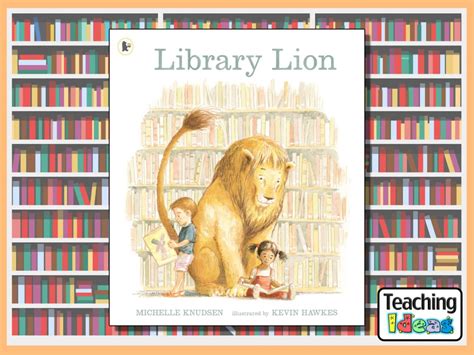 Library Lion - Teaching Ideas