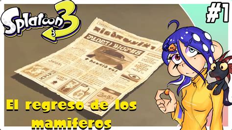 Busquemos Al Gran Zapfish De Nuevo SPLATOON 3 MODO HISTORIA