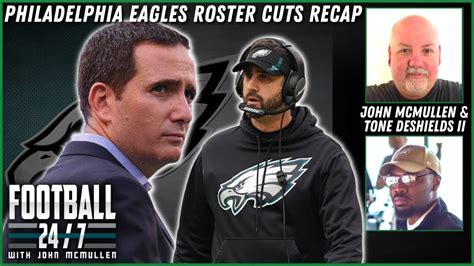 Eagles Final Roster Cut Day Recap Football 24 7 W John McMullen