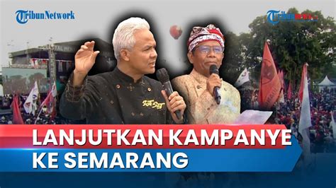 Ganjar Mahfud MD Langsung Bertolak Ke Semarang Lanjutkan Kampanye