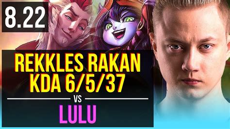 Rekkles Rakan Xayah Vs Lulu Twitch Support Kda Euw