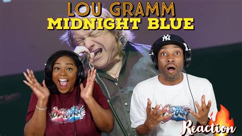 Lou Gramm Midnight Blue Reaction Asia And BJ YouTube