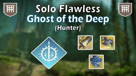 Solo Flawless Ghost Of The Deep Dungeon Hunter Season 21 Destiny 2